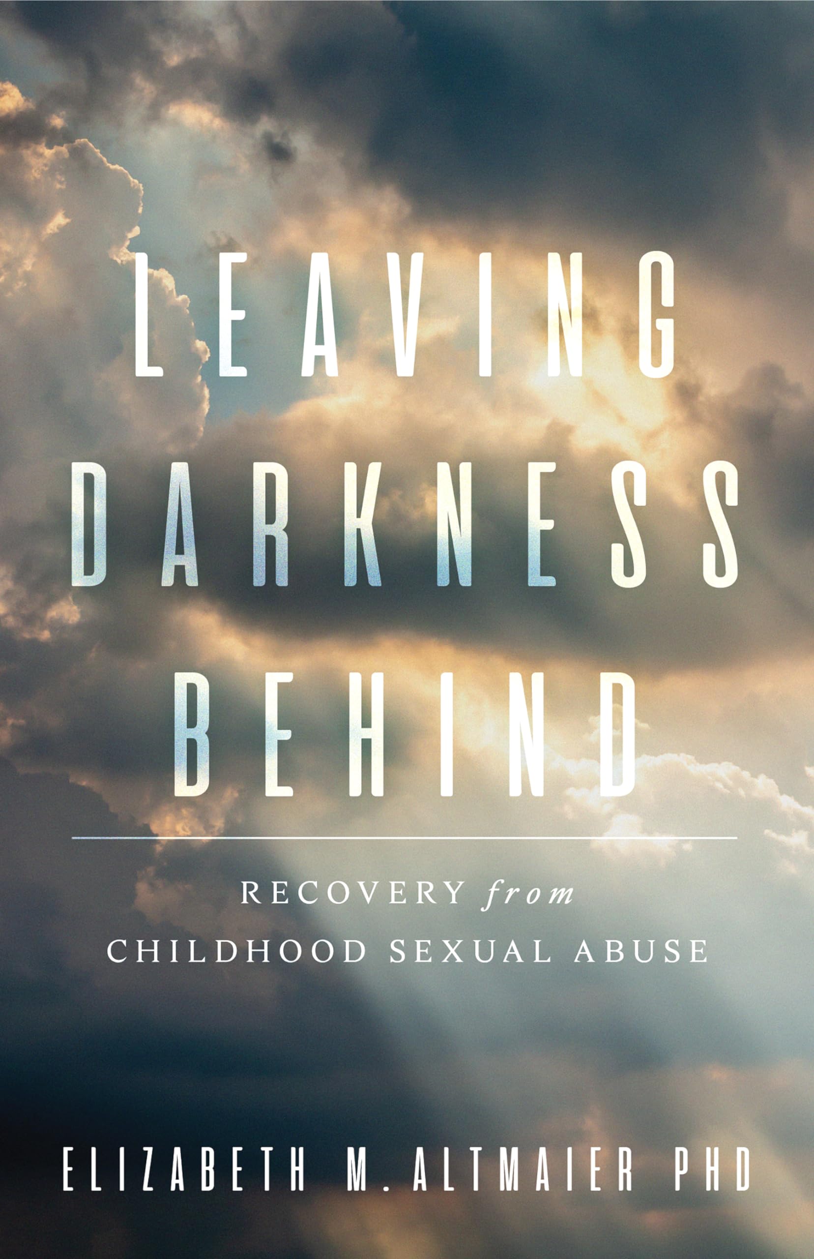 Leaving Darkness Behind: Recovery from Childhood Sexual Abuse (APA Lifetools) Medicine