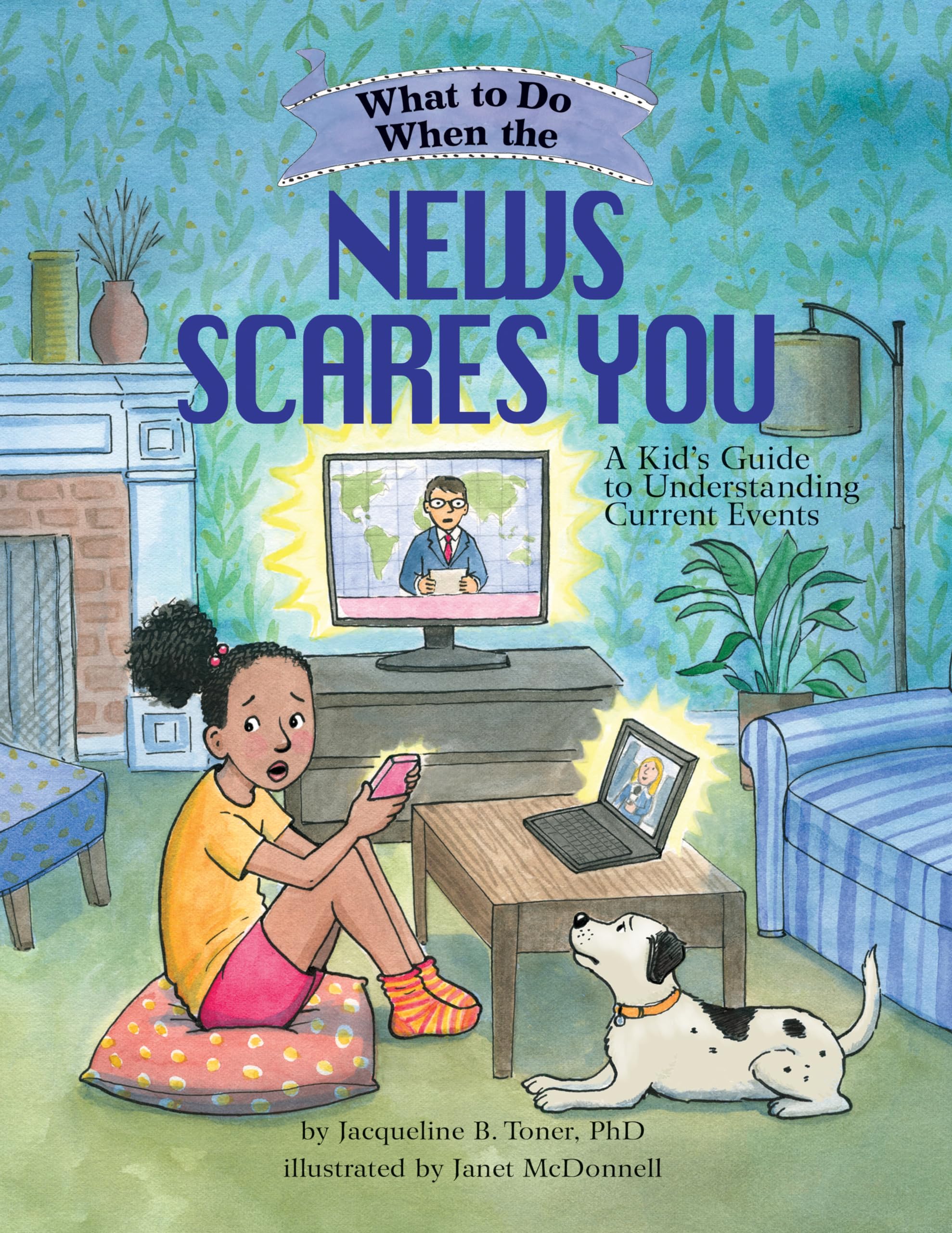 What to Do When the News Scares You Natural Sciences