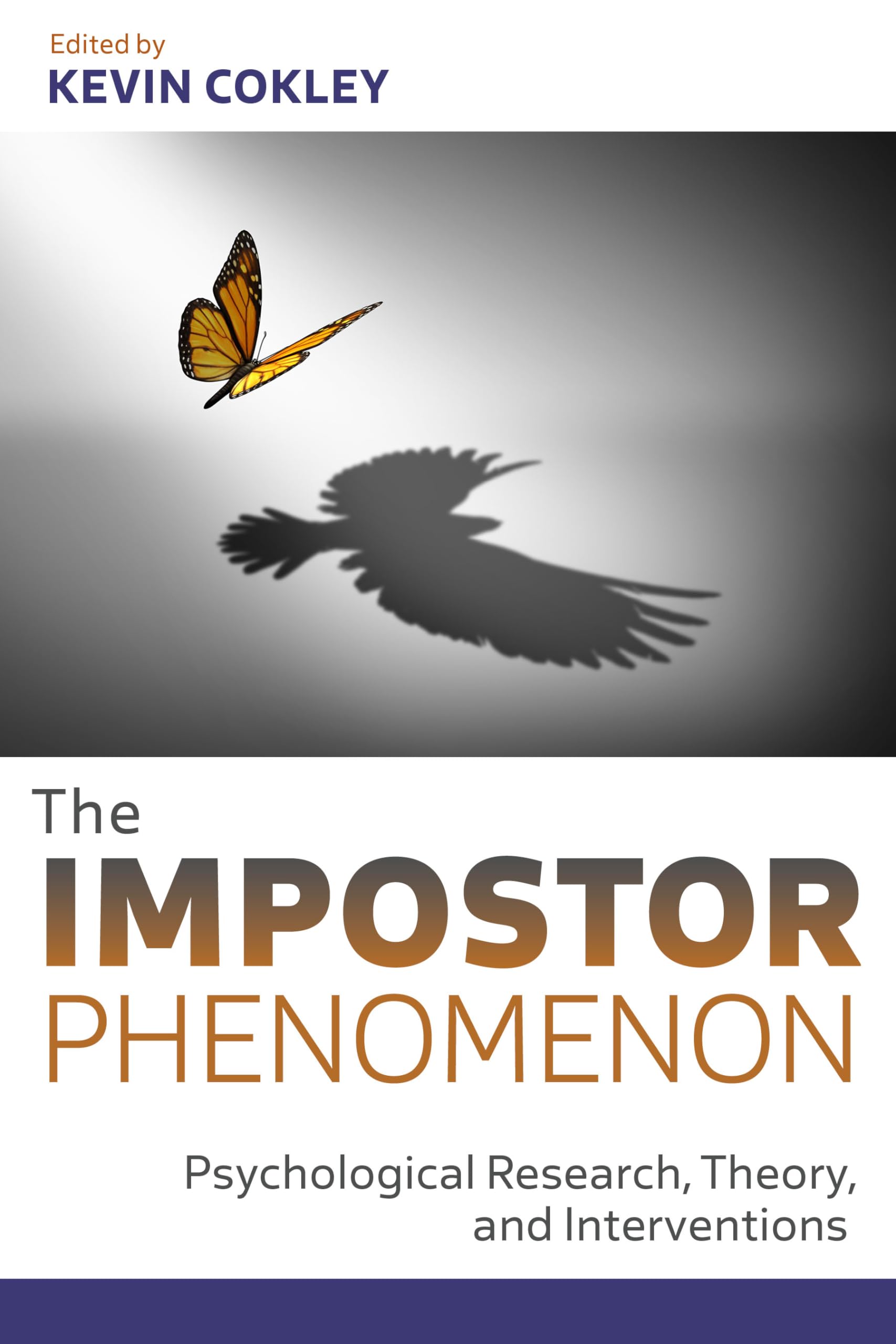The Impostor Phenomenon: Psychological Research, Theory, and Interventions Books
