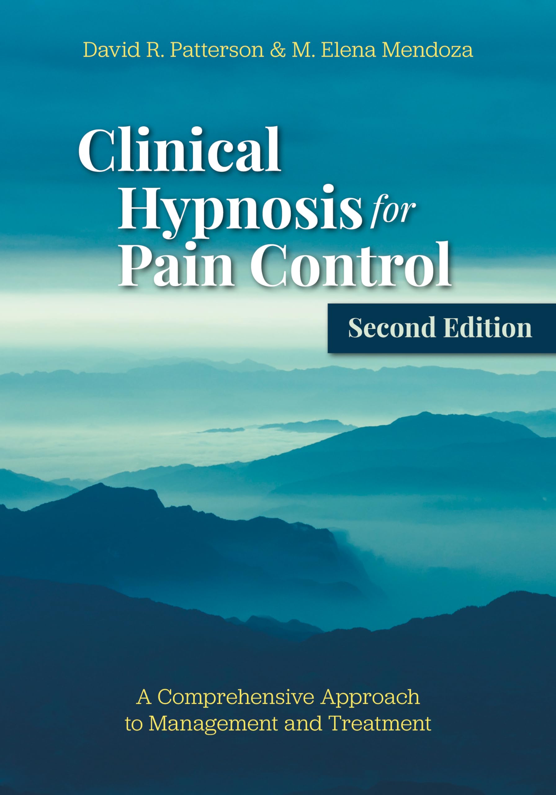 Clinical Hypnosis for Pain Control: A Comprehensive Approach to Management and Treatment Medicine