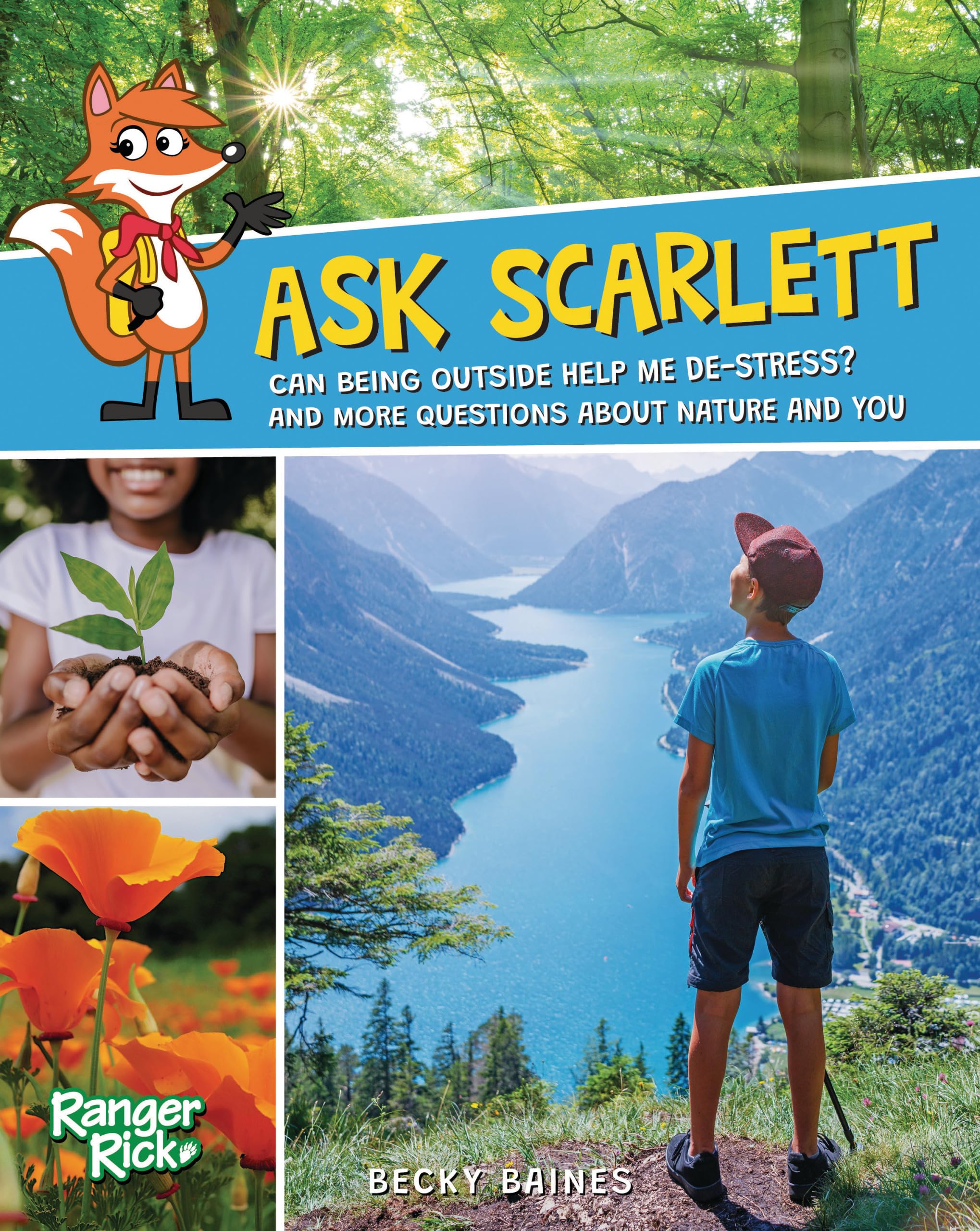 Ask Scarlett: Can Being Outside Help Me De-stress? and More Questions About Nature and You Natural Sciences