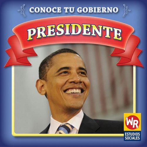 Presidente/ President (Conoce Tu Gobierno/ Know Your Government) Law