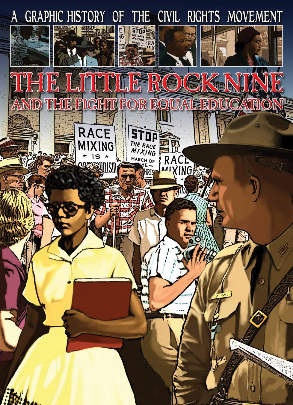 The Little Rock Nine and the Fight for Equal Education (A Graphic History of the Civil Rights Movement) Manga