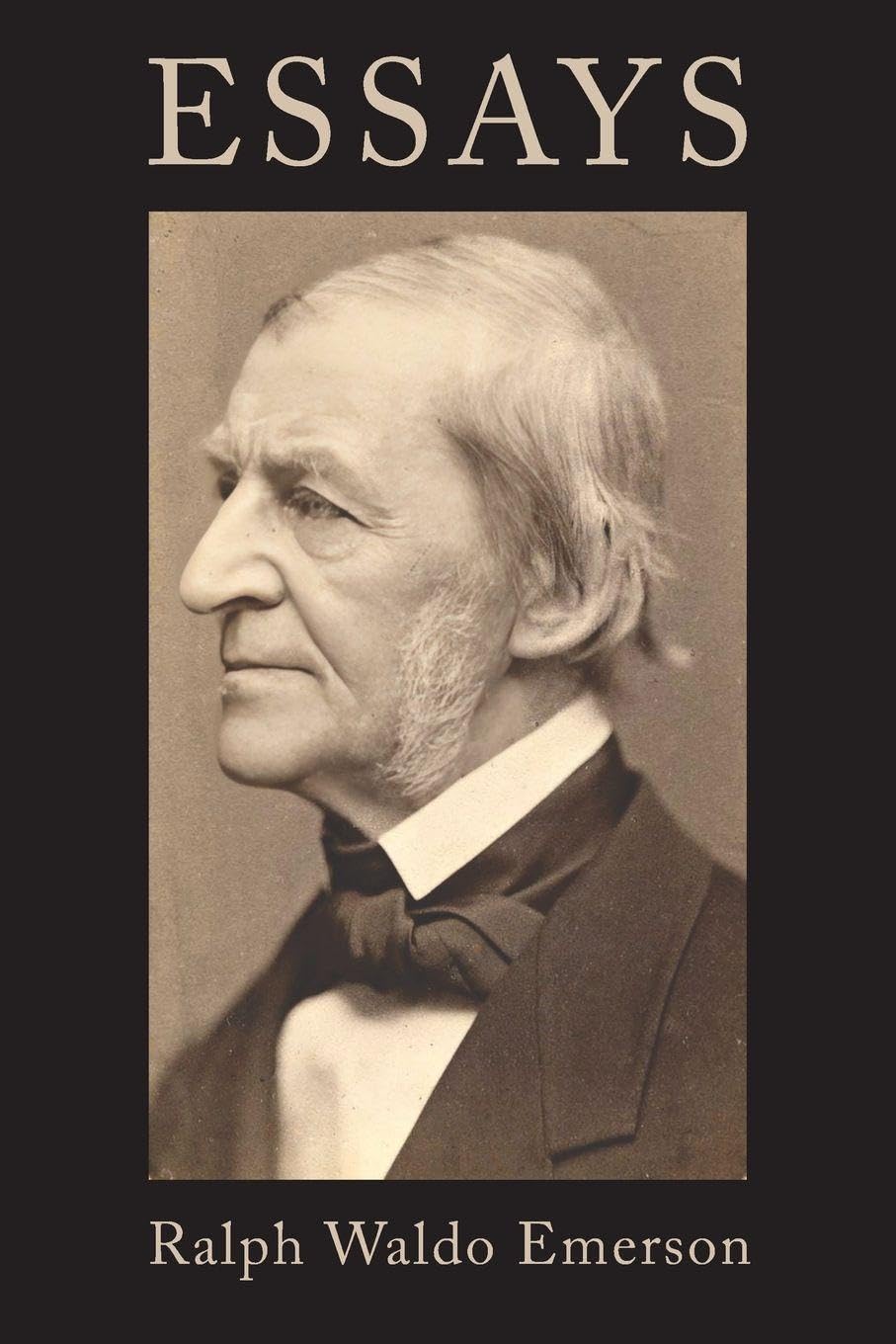 Essays of Ralph Waldo Emerson Philosophy