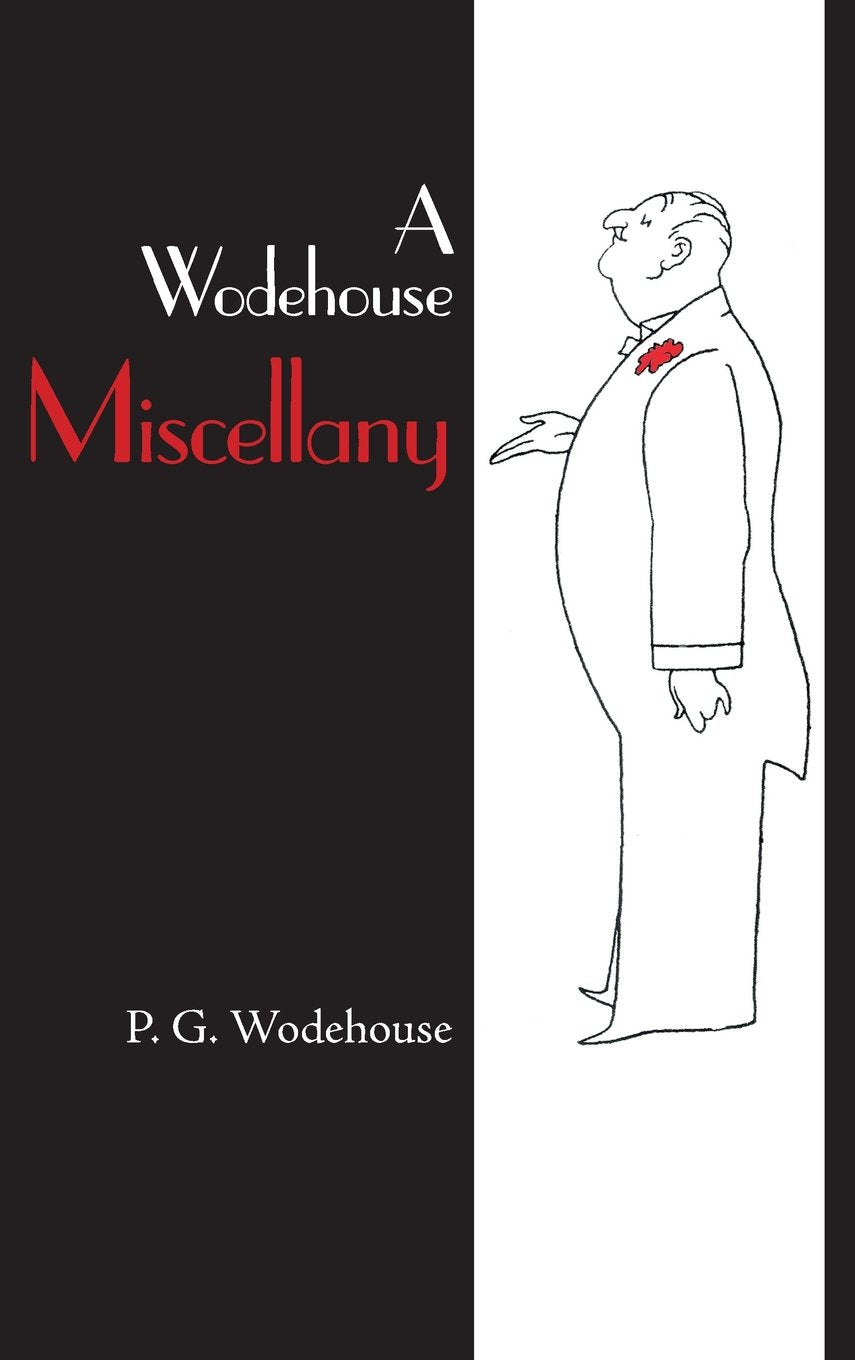 Wodehouse Miscellany Essays & Short Stories