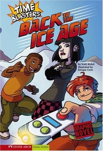 Time Blasters: Back to the Ice Age (Graphic Sparks) Novels & Short Stories