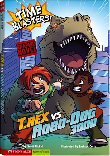 T.Rex vs Robo-Dog 3000 (Graphic Sparks : Time Blasters) Manga