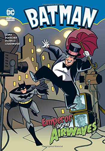 Emperor of the Airwaves (Dc Super Heroes Batman) Manga