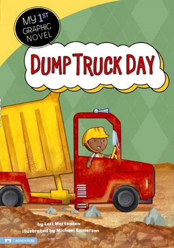 Dump Truck Day (My First Graphic Novel) Manga