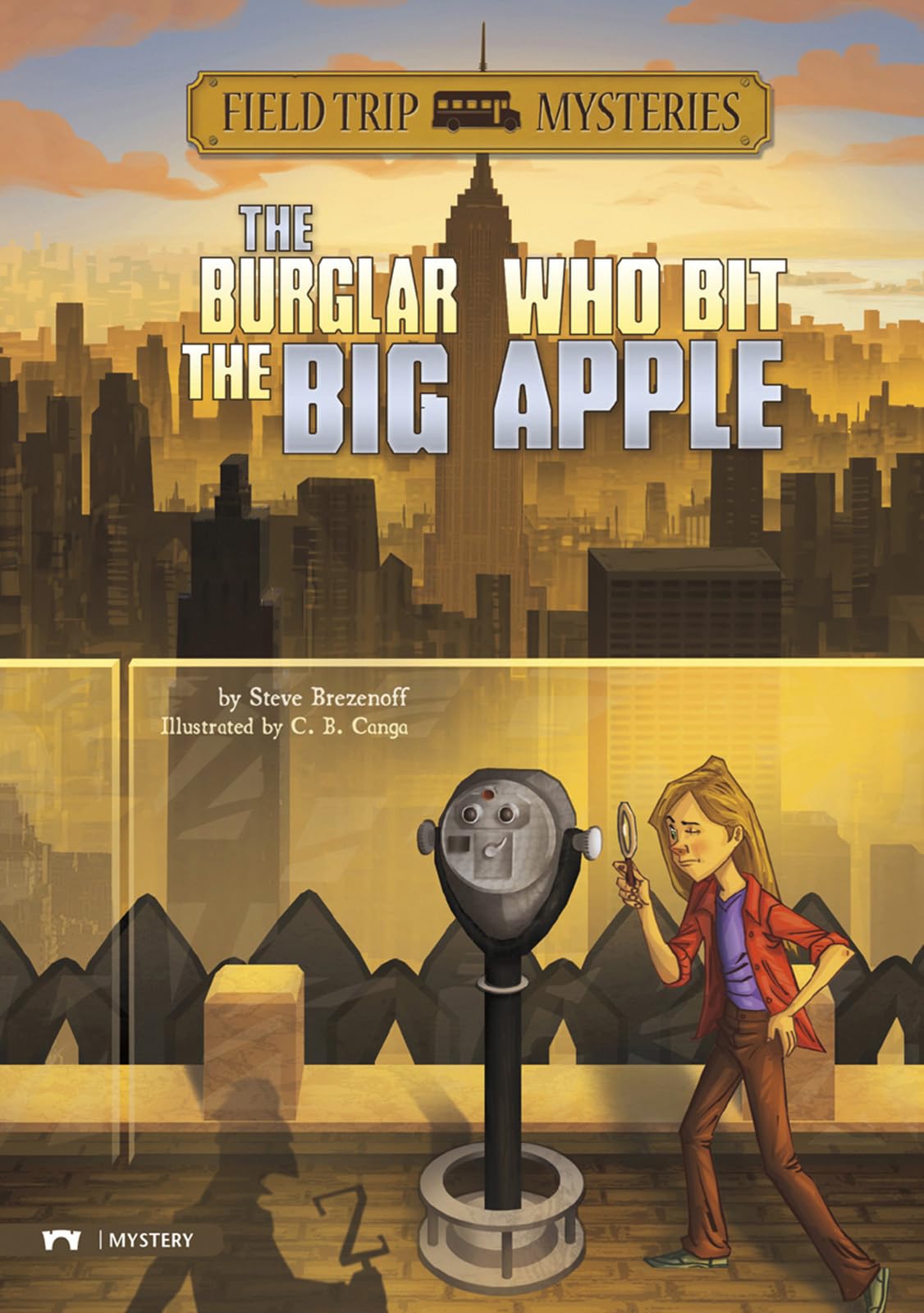 Field Trip Mysteries: The Burglar Who Bit the Big Apple Non-fiction