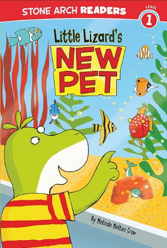 Little Lizard's New Pet (Stone Arch Readers Level 1: Little Lizard) Non-fiction