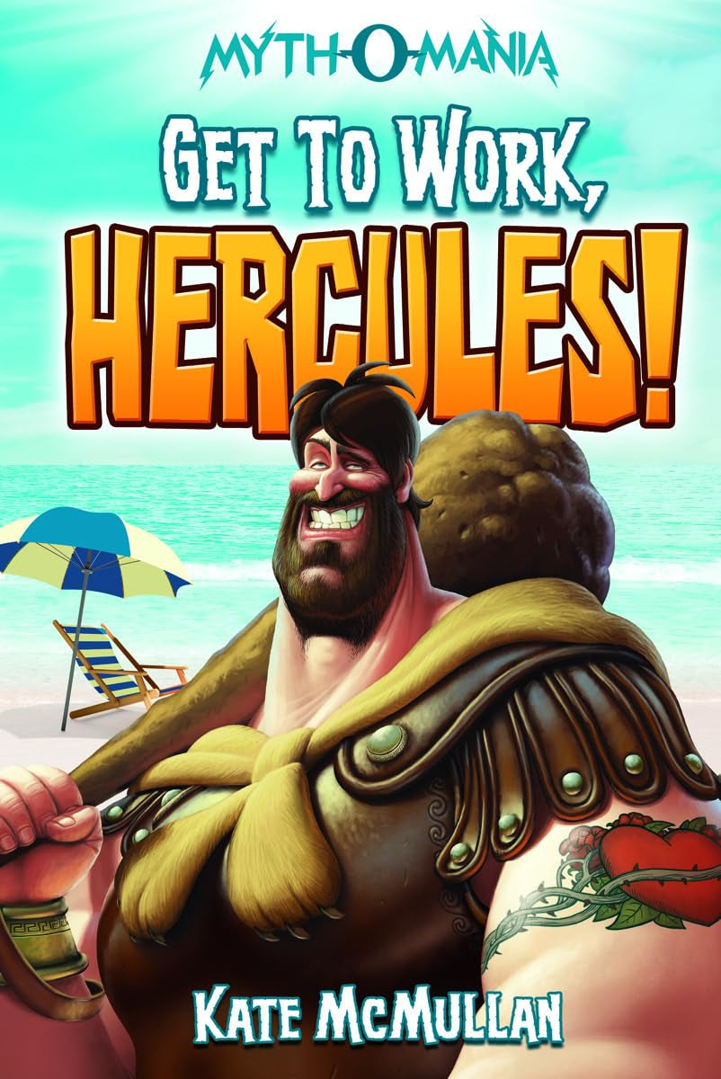 Get to Work, Hercules! Fairy Tales & Legends