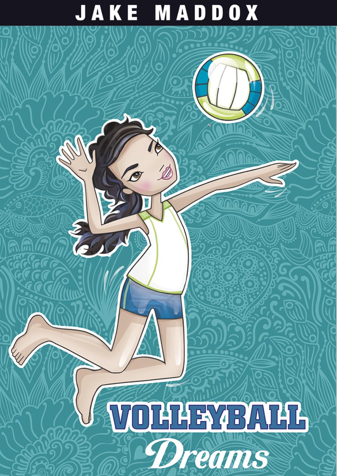 Volleyball Dreams (Jake Maddox Sports Stories) Novels & Short Stories