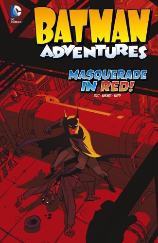 Masquerade in Red! (Batman Adventures, 1, Band 1) Manga