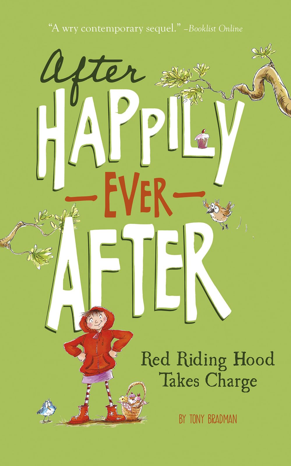 Red Riding Hood Takes Charge (After Happily Ever After) Non-fiction