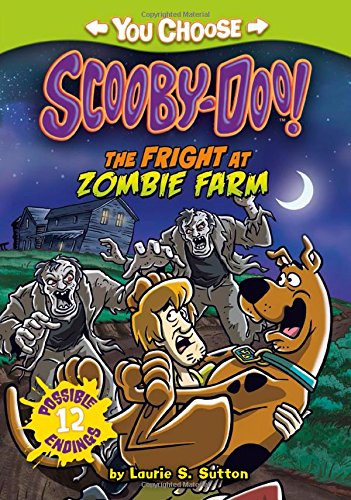 The Fright at Zombie Farm (You Choose: Scooby-Doo!) book