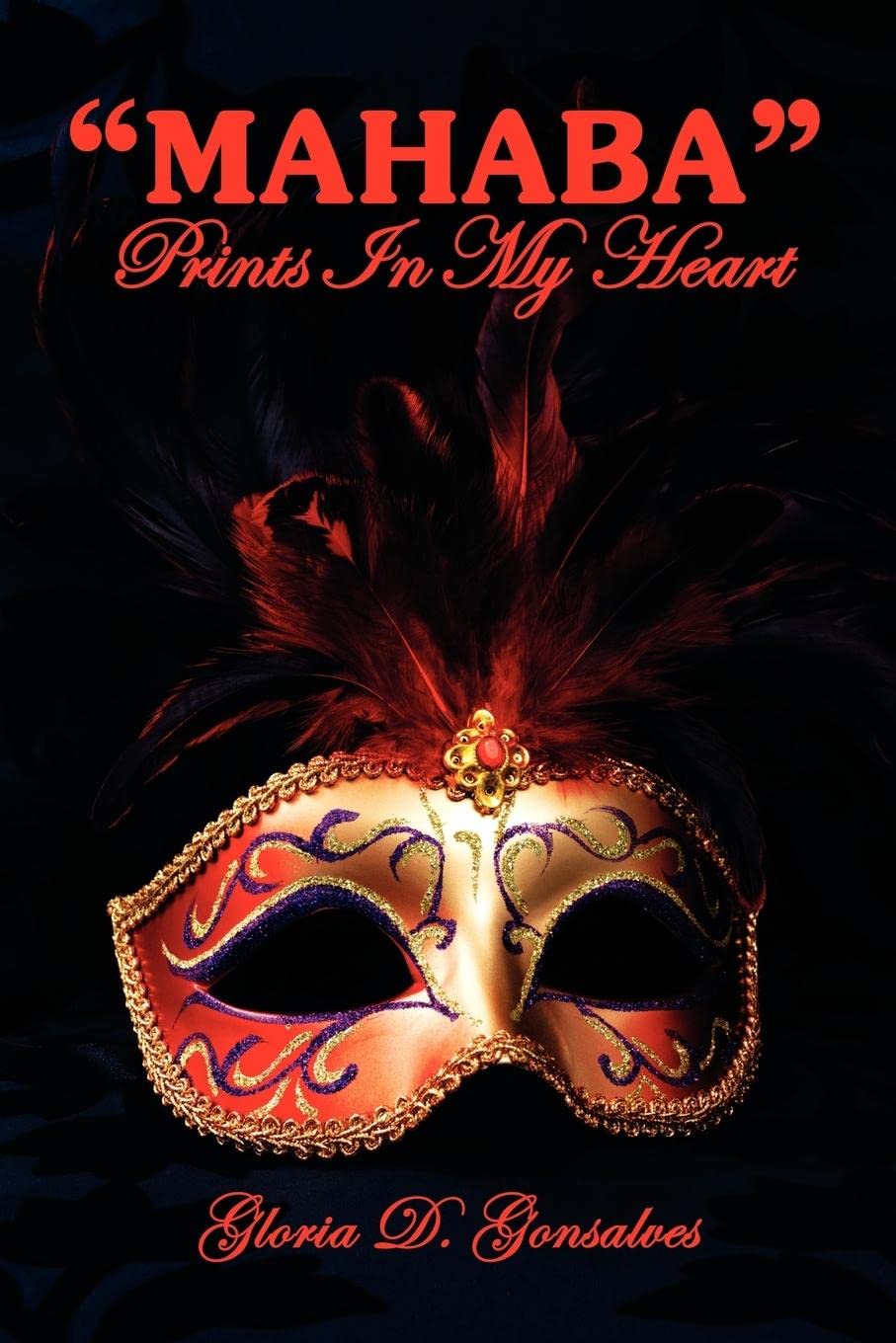 Gonsalves, G: MAHABA PRINTS IN MY HEART Poetry