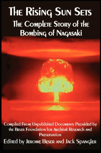 The Rising Sun Sets the Complete Story of the Bombing of Nagasaki Film, Art & Culture
