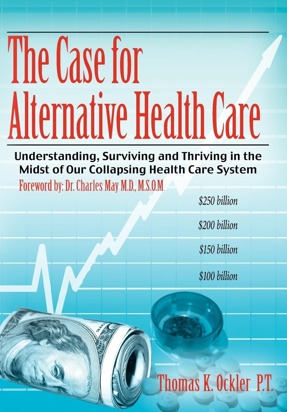 The Case for Alternative Healthcare Medicine
