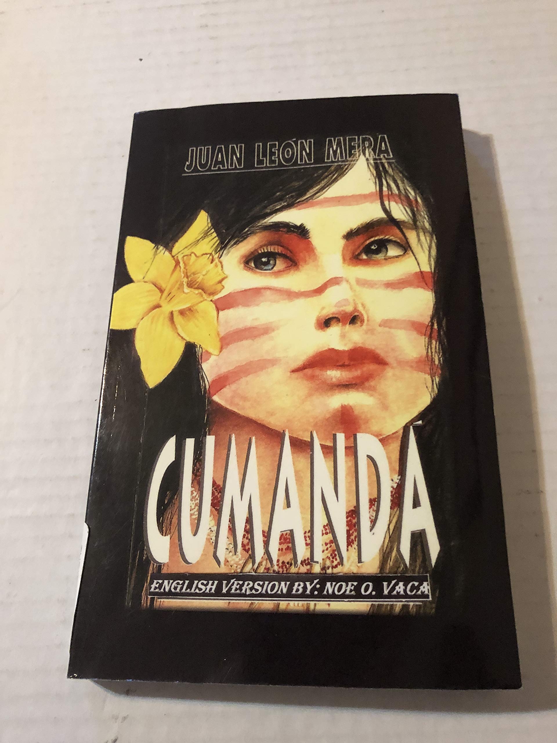 Cumanda: The Novel of the Ecuadorian Jungle book