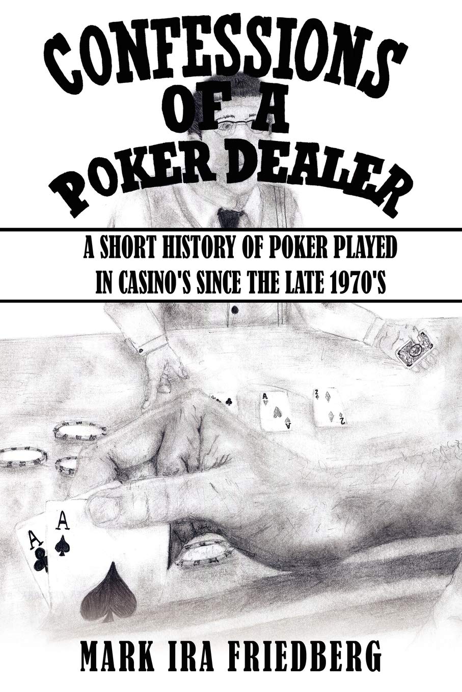 Confessions of a Poker Dealer book