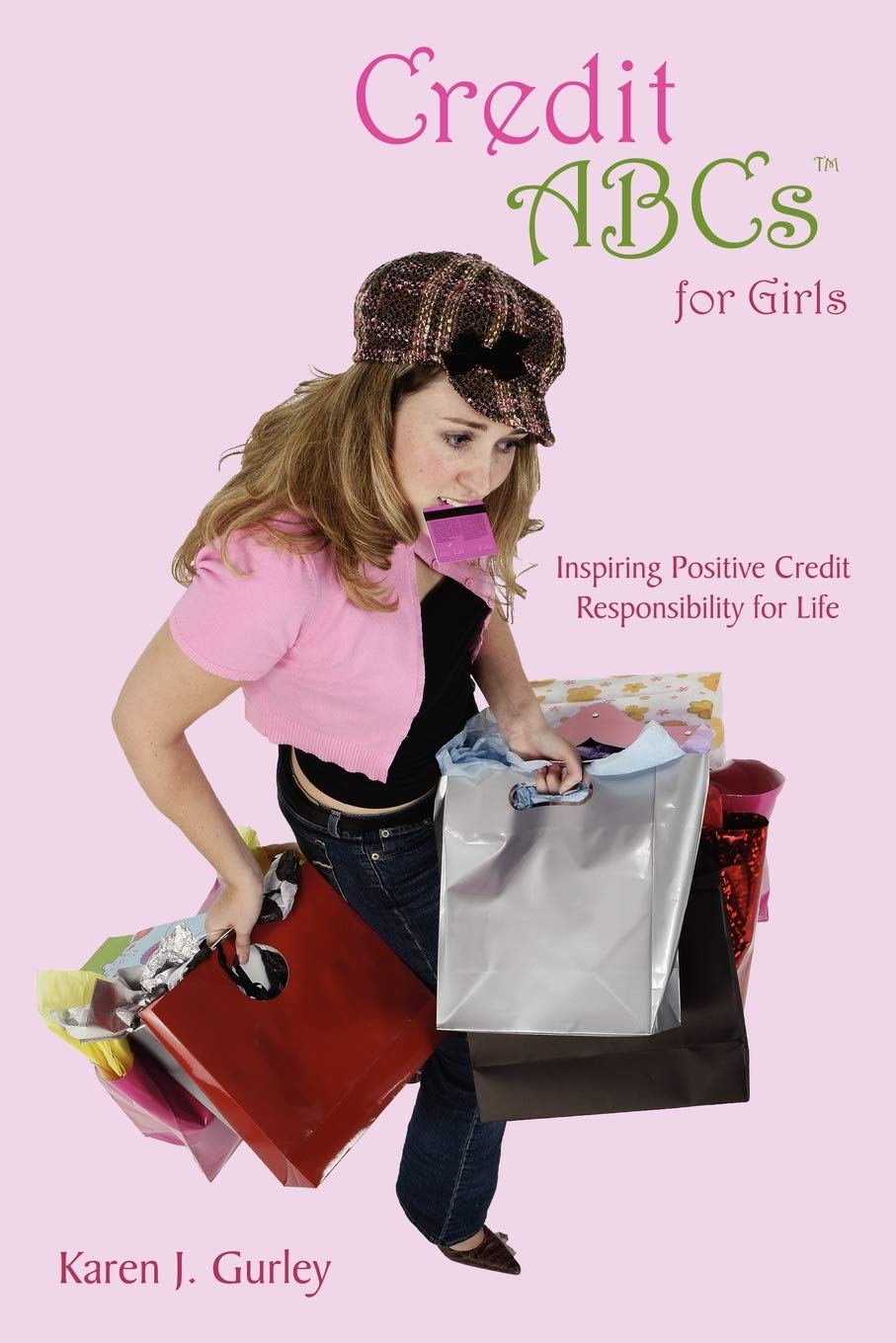 Credit ABCs for Girls: Inspiring Positive Credit Responsibility for Life Books