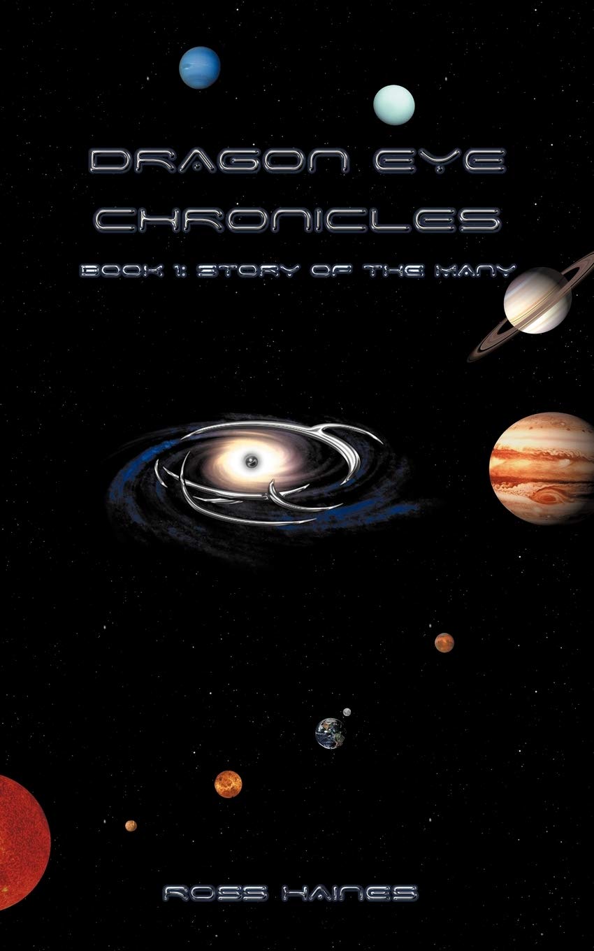 Dragon Eye Chronicles: Book 1: Story of the Many Fantasy & Sci-Fi