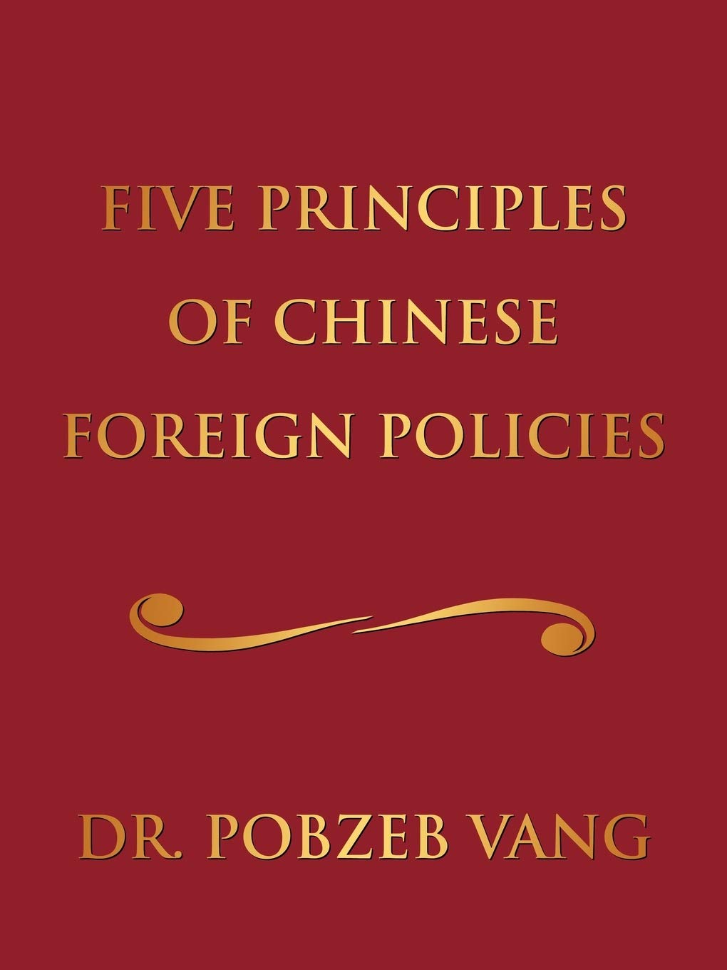 Five Principles of Chinese Foreign Policies Politics & History