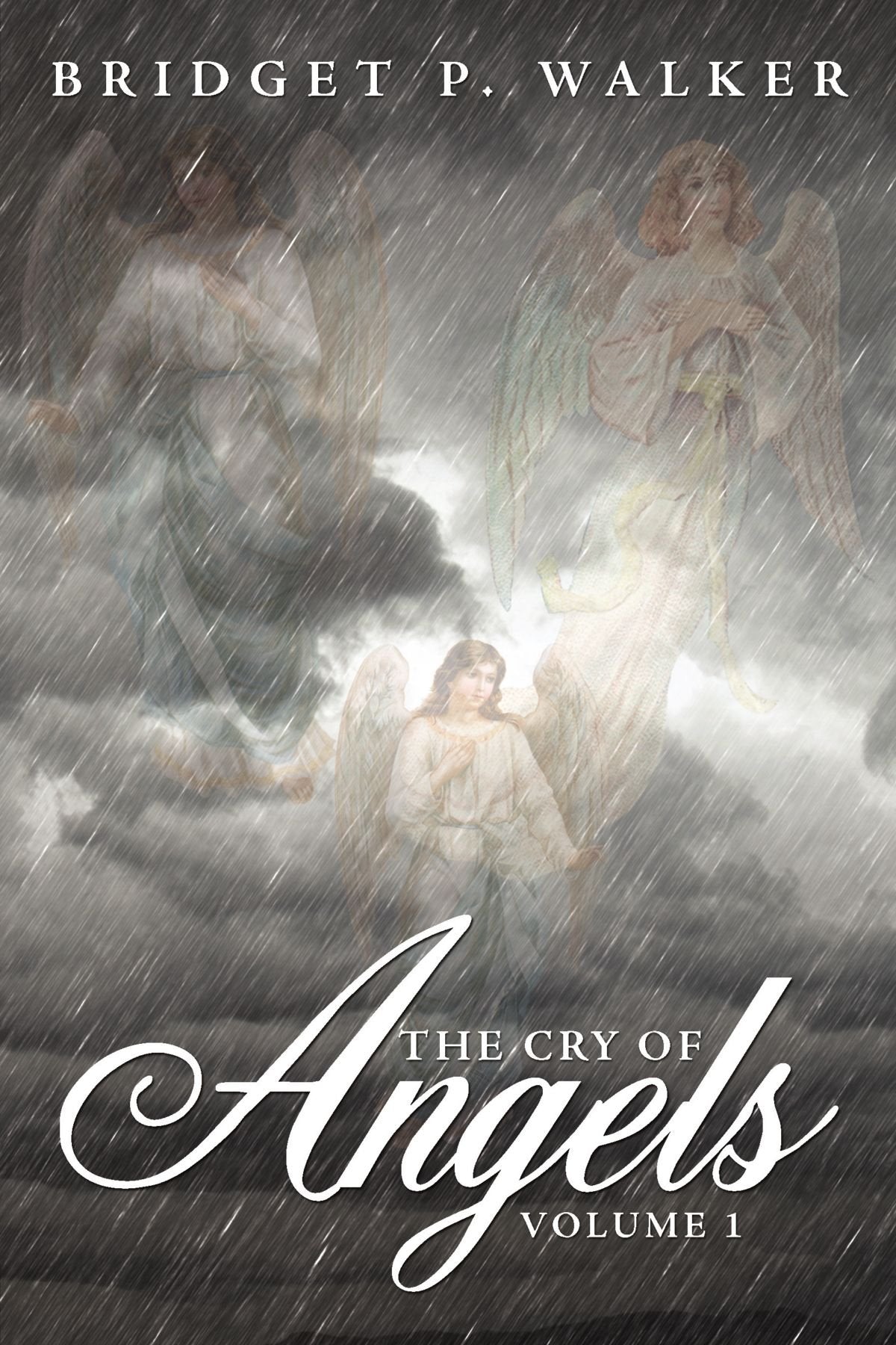 The Cry of Angels: Volume 1 Religion & Esotericism