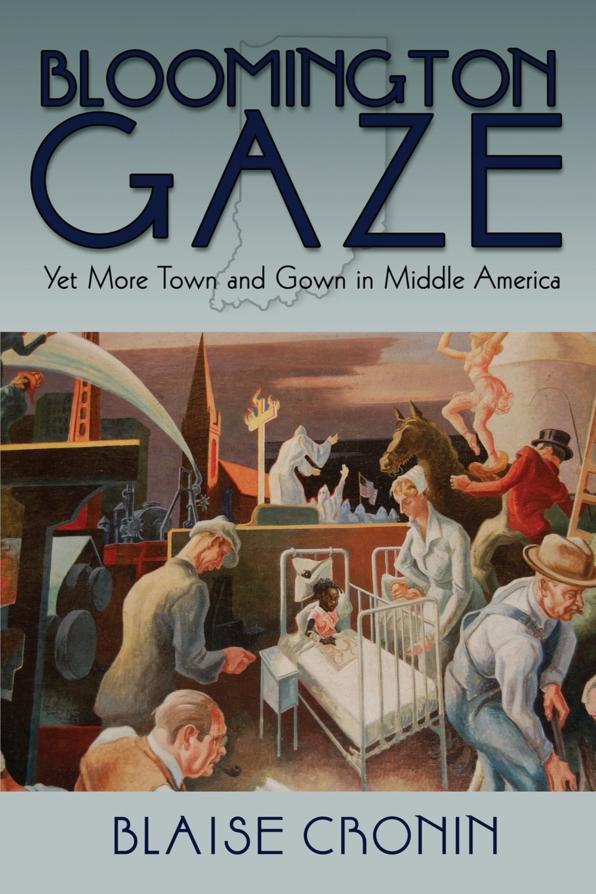 Bloomington Gaze: Yet More Town and Gown in Middle America Memories