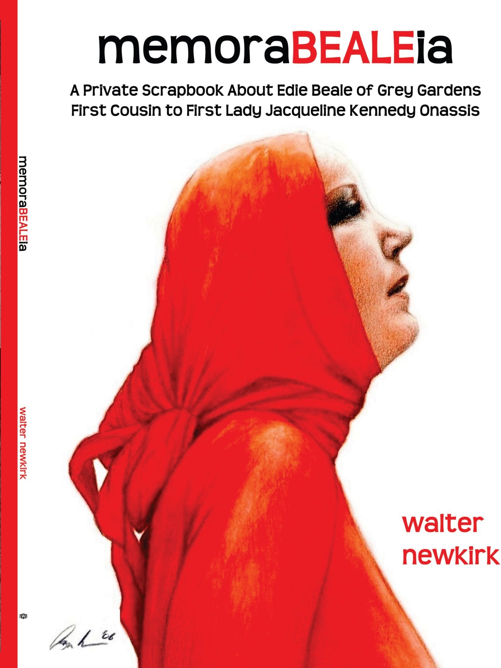 MemoraBEALEeia: A Private Scrapbook About Edie Beale of Grey Gardens First Cousin to First Lady Jacqueline Kennedy Onassis Art & Literature