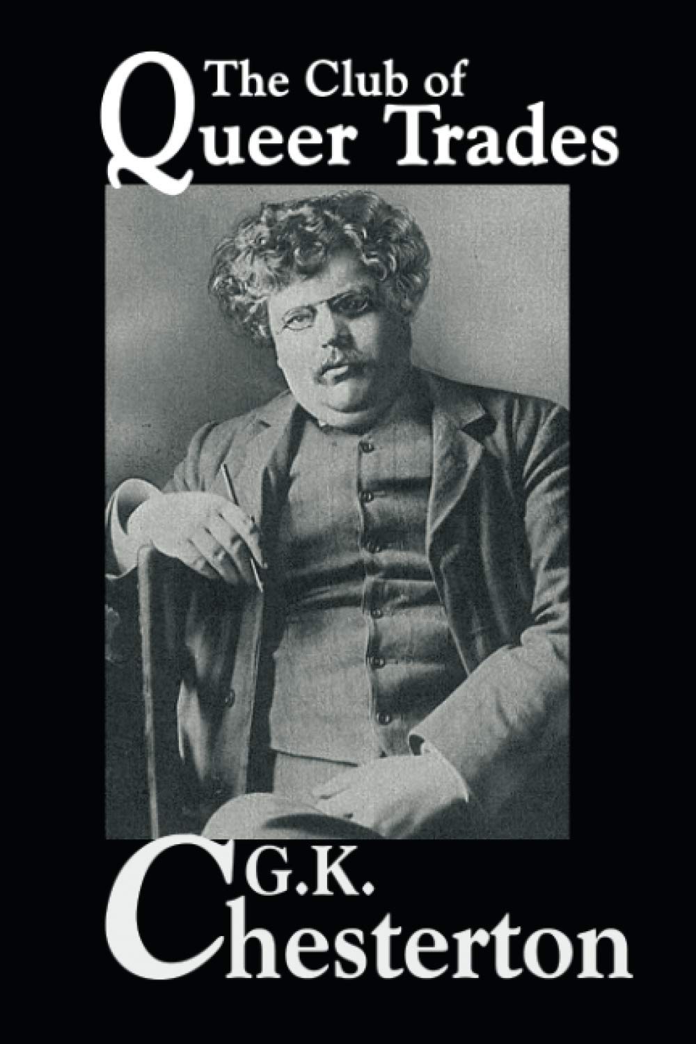 The Club of Queer Trades Essays & Short Stories