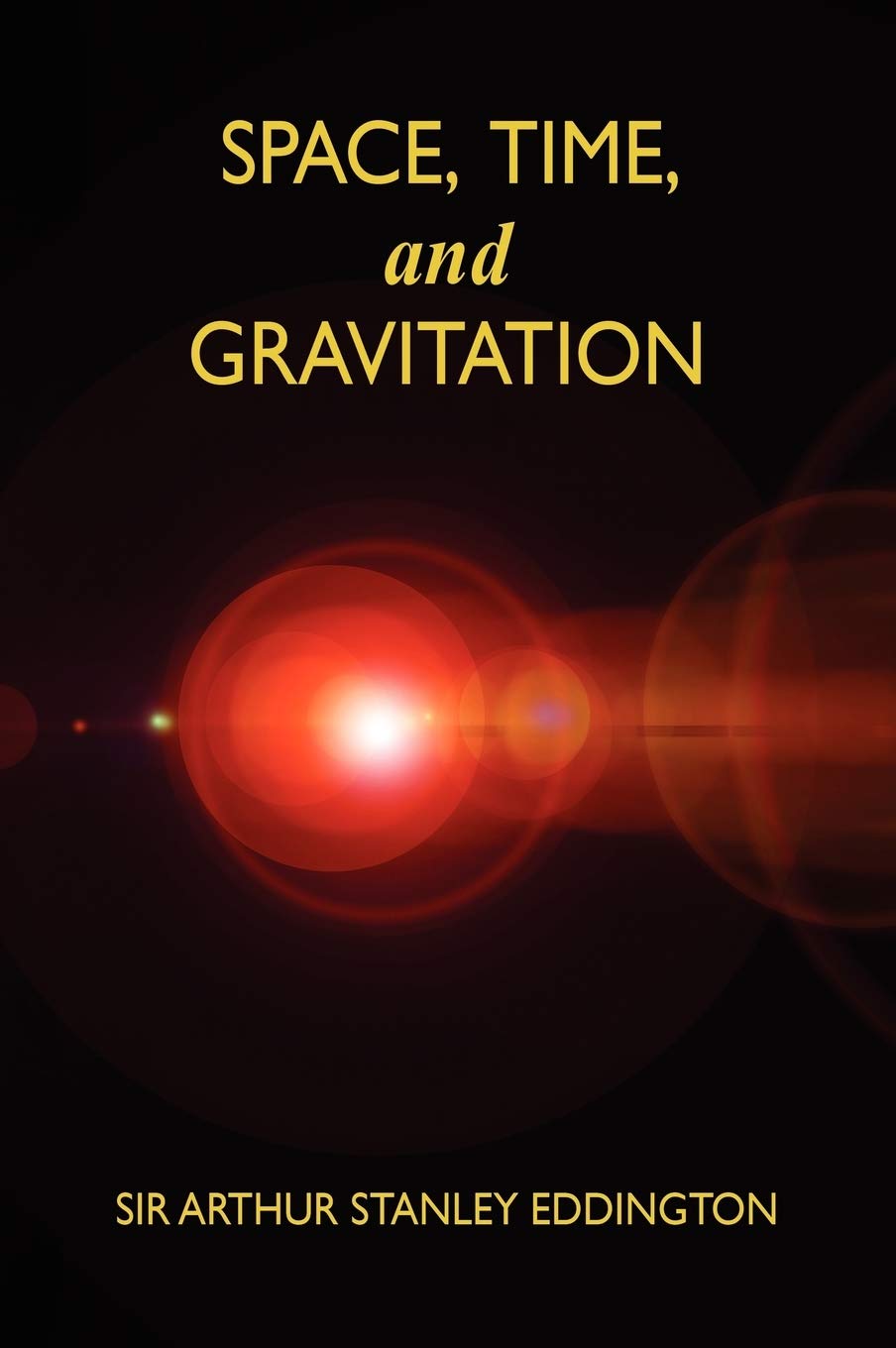 Space, Time, and Gravitation: An Outline of the General Relativity Theory Natural Sciences