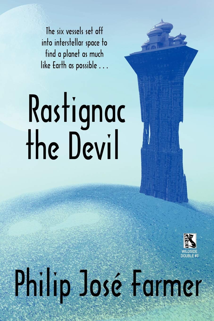Rastignac the Devil / Despoilers of the Golden Empire (Wildside Double) Contemporary literature