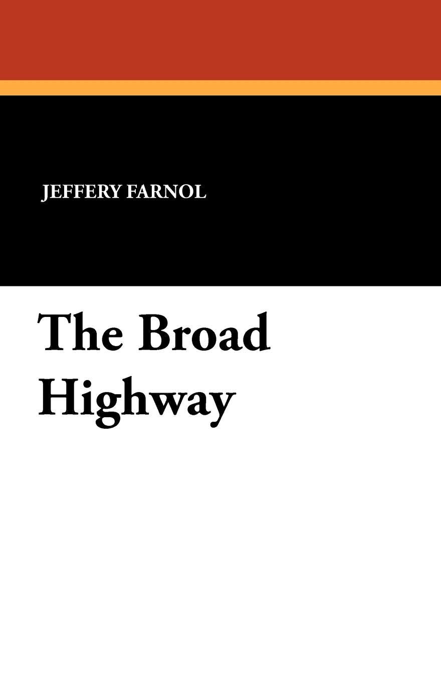 The Broad Highway Contemporary literature Books