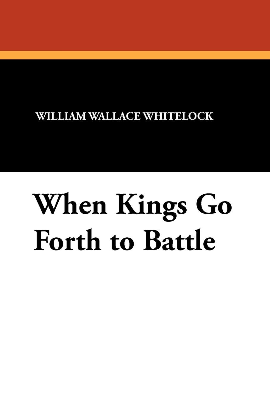 Product Image: When Kings Go Forth to Battle