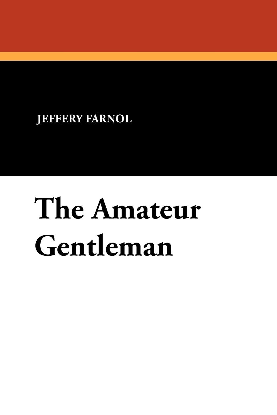 The Amateur Gentleman Historical Fiction