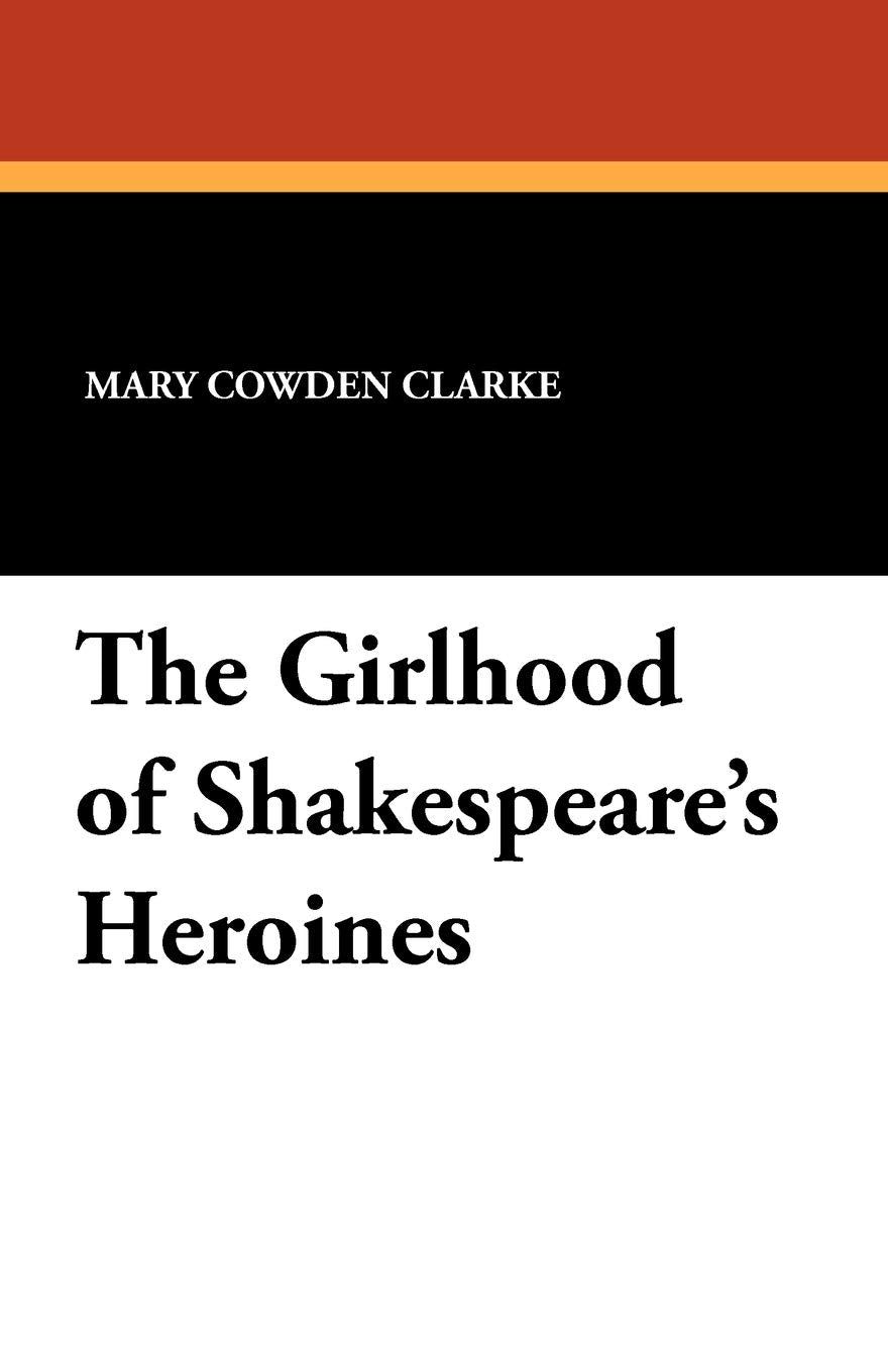 The Girlhood of Shakespeare's Heroines Historical Fiction