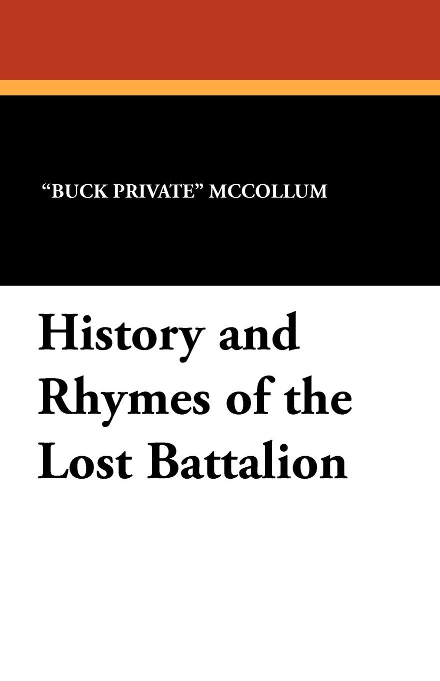 History and Rhymes of the Lost Battalion Poetry