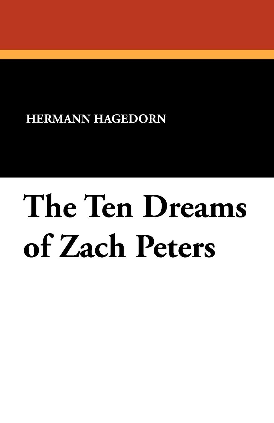 The Ten Dreams of Zach Peters Novels & Short Stories