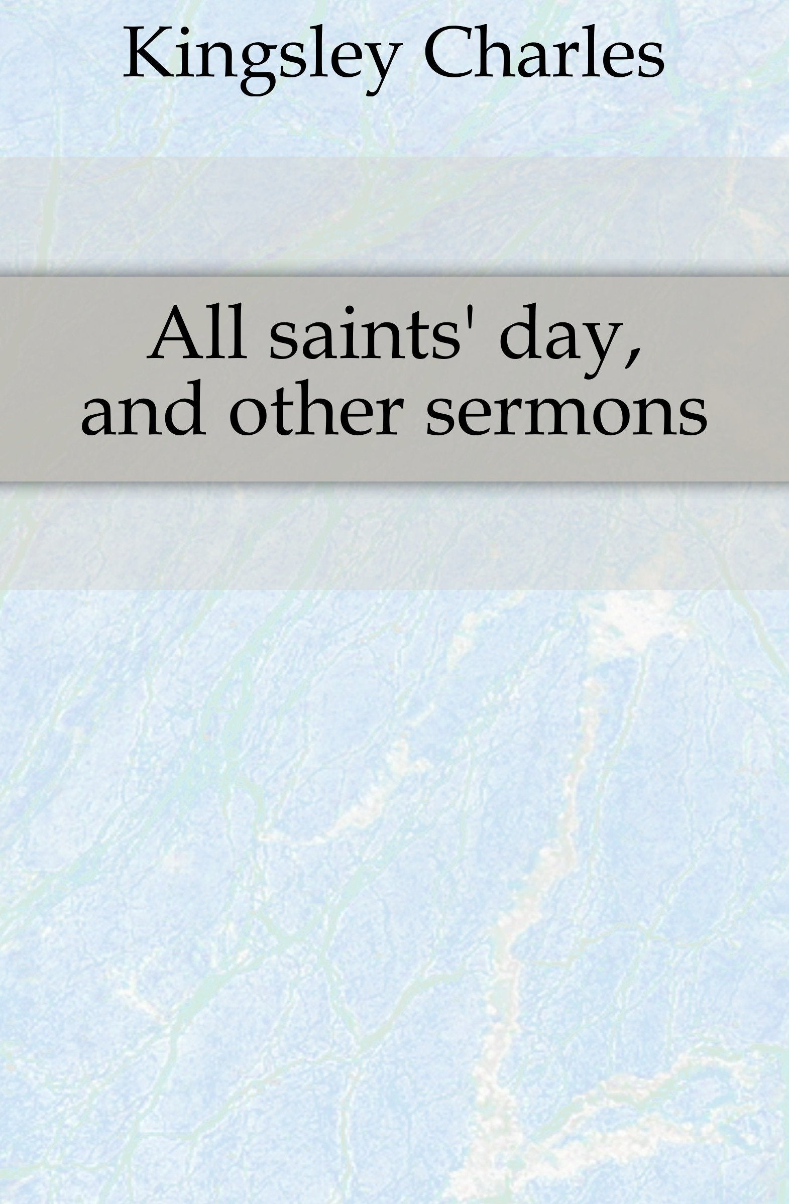 All Saints' Day and Other Sermons Religion & Esotericism
