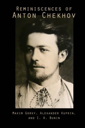 Reminiscences of Anton Chekhov Art & Literature