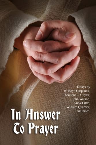 In Answer to Prayer: Essays on Prayer from Sunday Magazine Religion & Esotericism