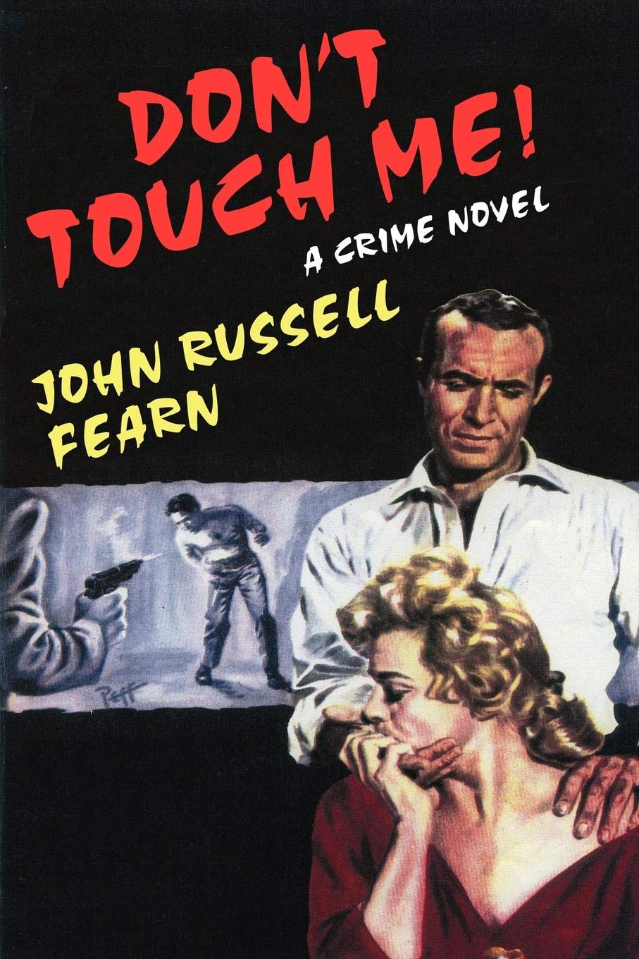Don't Touch Me: A Crime Novel Contemporary literature