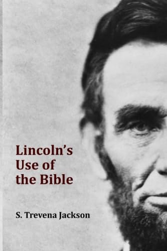 Lincoln's Use of the Bible Religion & Esotericism