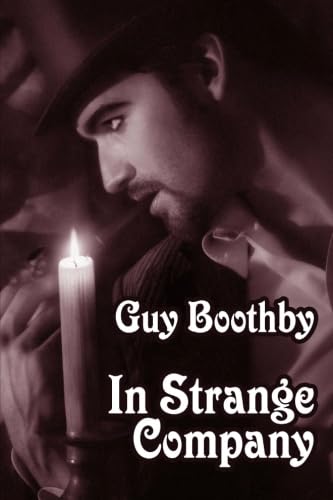 In Strange Company: A Story of Chili and the Southern Seas Detective & CSI
