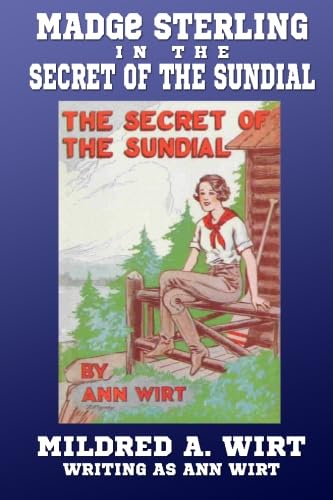 The Secret of the Sundial (Madge Sterling #3) Novels & Short Stories