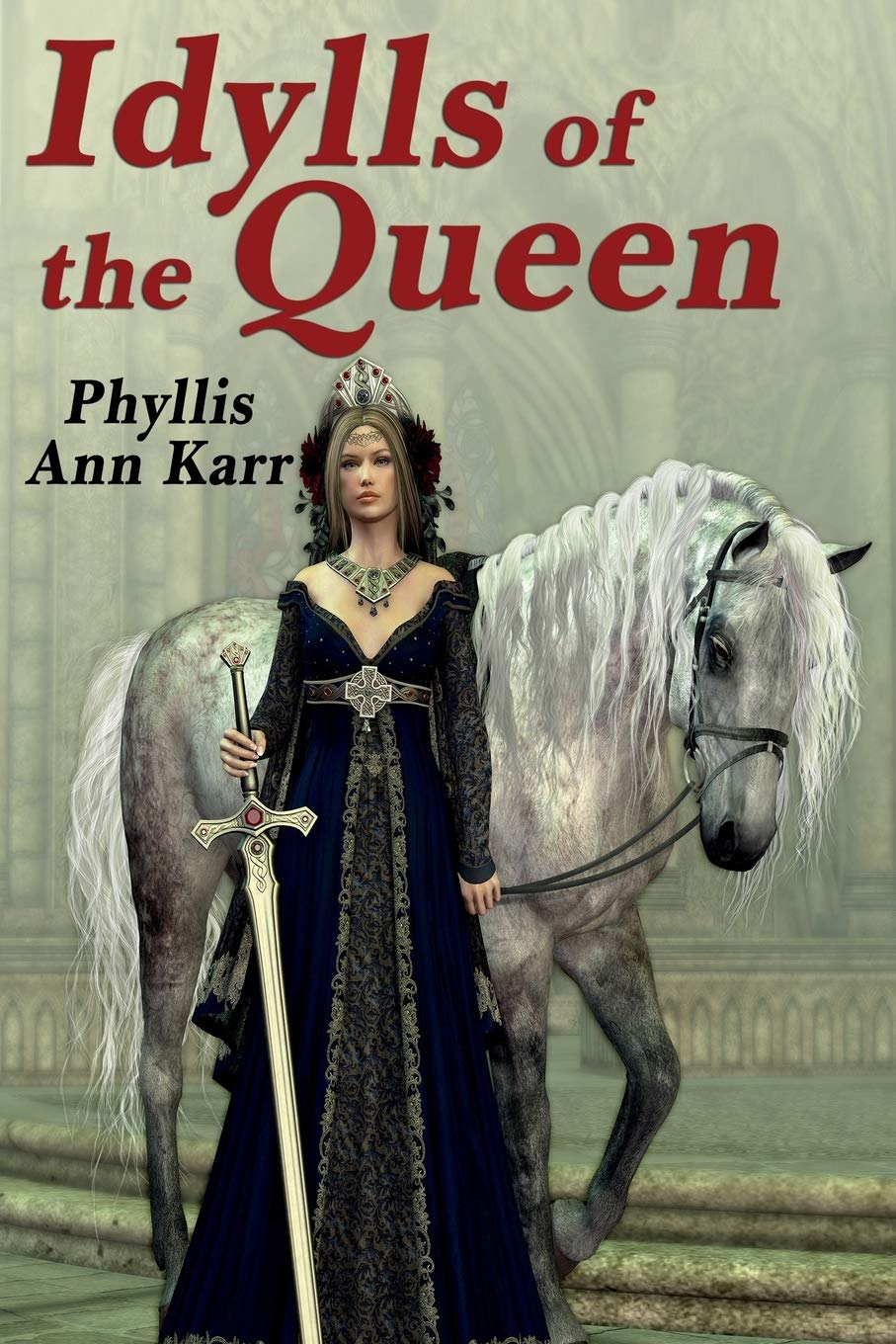 The Idylls of the Queen: A Tale of Queen Guenevere Historical Fiction