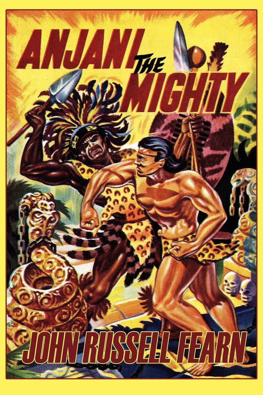 Anjani the Mighty: A Lost Race Novel: Anjani, Book Two Action & Adventure