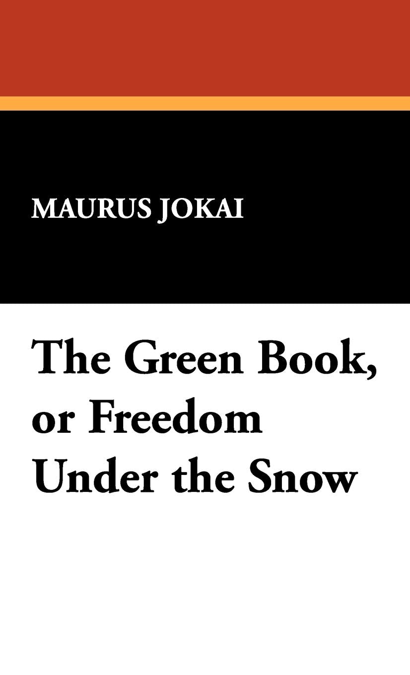 The Green Book, or Freedom Under the Snow Contemporary literature